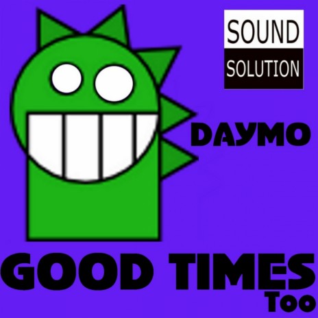 Good Times TOO (DJ Club Mix With Beats Intro & Exit)