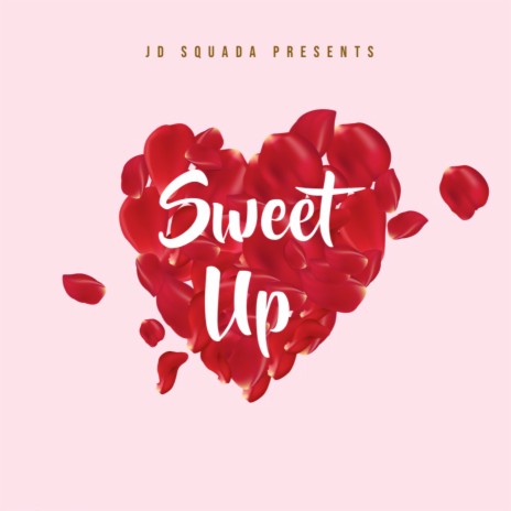 Sweet Up | Boomplay Music