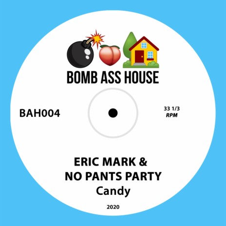 Candy (Original Mix) ft. No Pants Party | Boomplay Music