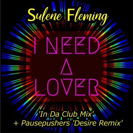 I Need A Lover (Original Mix)