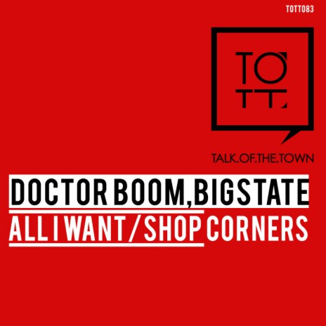 Shop Corners (Original Mix) ft. Bigstate