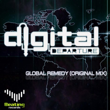 Global Remedy (Original Mix) | Boomplay Music