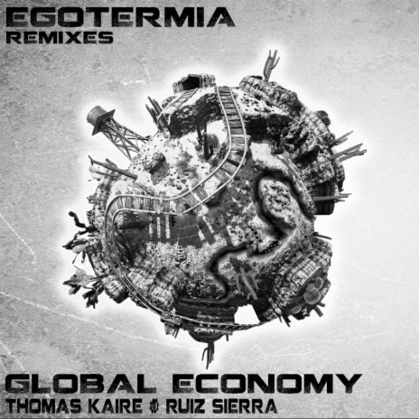 Global Economy (DubSpence Remix) ft. Thomas Kaire | Boomplay Music