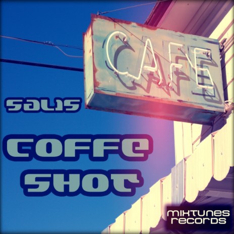 Coffe Shot (Original Mix) | Boomplay Music