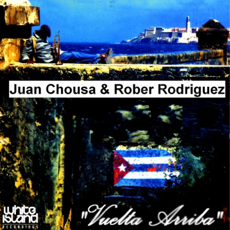 Vuelta Arriba (Dany Cohiba Remix) ft. Rober Rodriguez