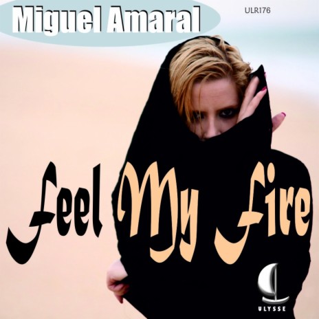 Feel My Fire (Original Mix)