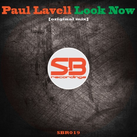 Look Now (Original Mix)