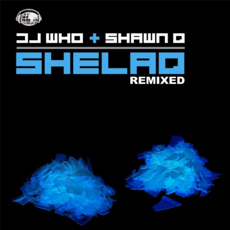 Shelaq (Shock Trauma Remix) ft. Shawn Q | Boomplay Music