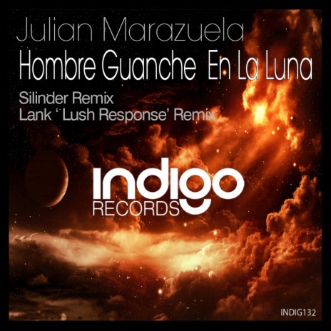 Hombre Guanche en La Luna (Lank 'Lush Response' Remix) | Boomplay Music