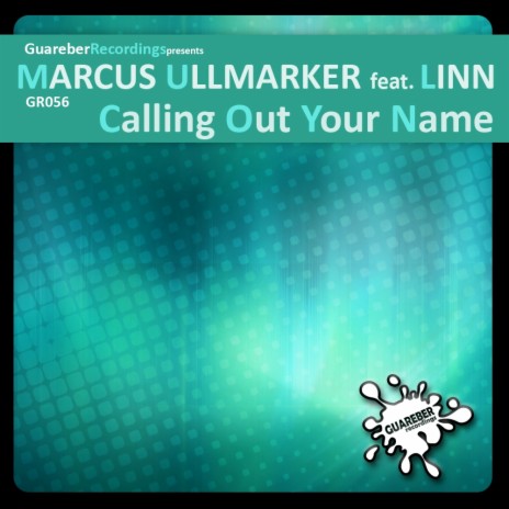 Calling Out Your Name (Radio Mix) ft. Linn | Boomplay Music