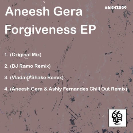 Forgiveness (Aneesh Gera & Ashly Fernandes Chill Out Remix) | Boomplay Music