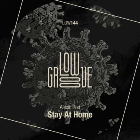 Stay At Home (Original Mix) | Boomplay Music