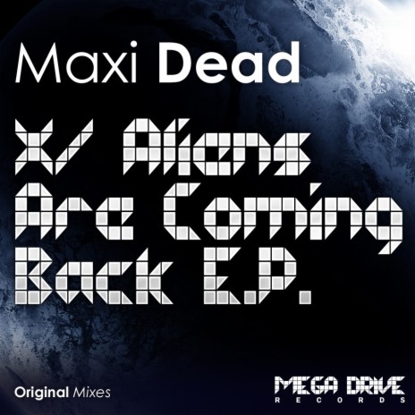 Aliens Are Coming Back (Original Mix) | Boomplay Music
