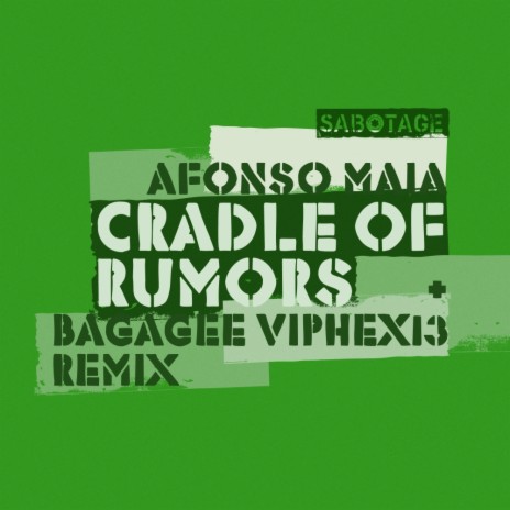 Cradle Of Rumors (Bagagee Viphex13 Remix)