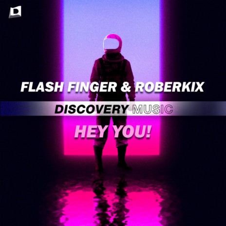 Hey You! (Original Mix) ft. Roberkix