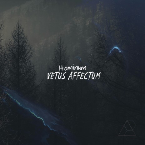 Vetus Affectum (Original Mix)