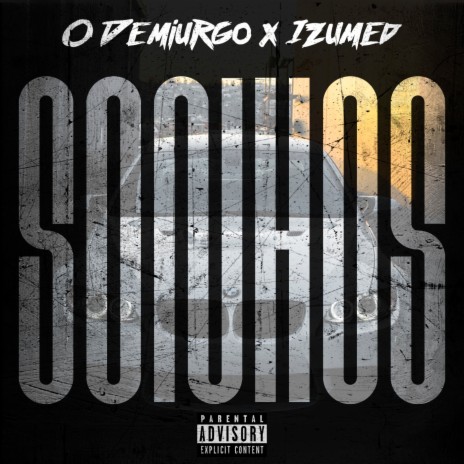 Sonhos ft. Izumed | Boomplay Music