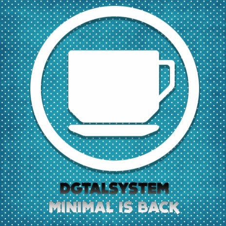 Minimal Is Back (Original Mix)