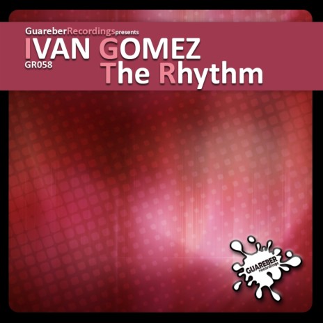 The Rhythm (Nacho Chapado Remix)