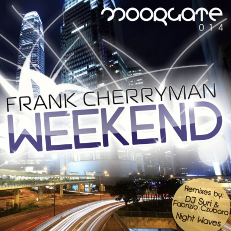 Weekend (Original Mix) | Boomplay Music