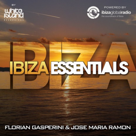 Ibiza Essentials Chapter 2 (Continuous DJ Mix)