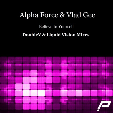 Believe In Yourself (Liquid Vision Respray) ft. Vlad Gee | Boomplay Music