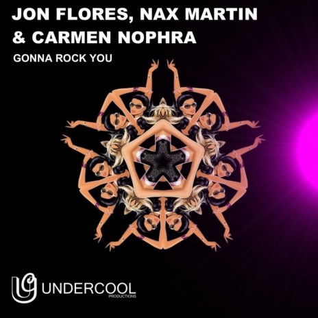 Gonna Rock You (Original Mix) ft. Nax Martin & Carmen Nophra | Boomplay Music