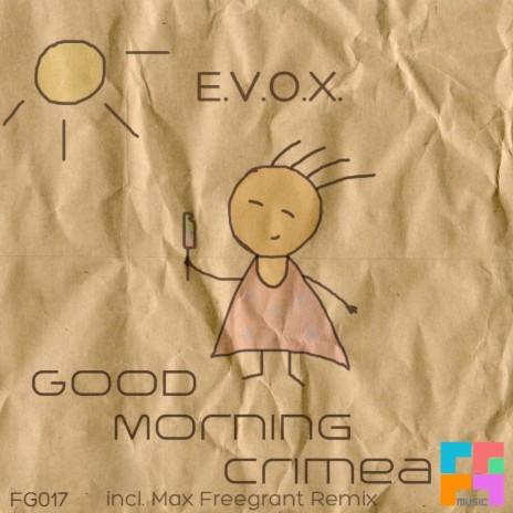 Good Morning Crimea (Original Mix) | Boomplay Music