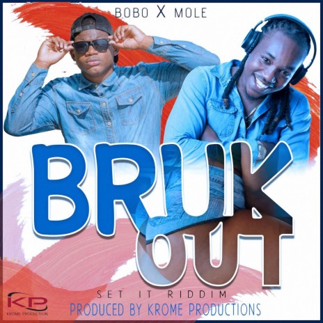 Bruk Out ft. Mole | Boomplay Music