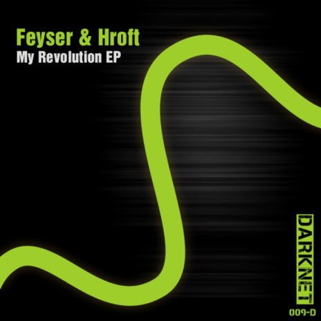 My Revolution (Original Mix) ft. Hroft