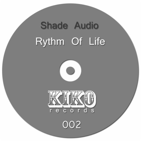 Rythm Of Life (Original Mix) | Boomplay Music