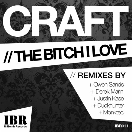 The Bitch I Love (Justin Kase Remix)
