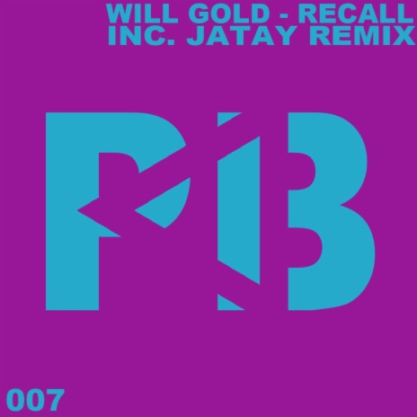 Recall (JaTay Progressive Remix)