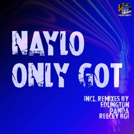 Only Got (Reecey Boi Remix)