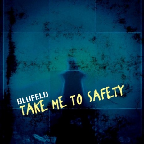 Take Me To Safety (Original Mix)