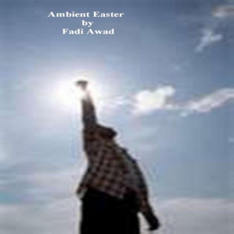 Ambient Easter (Original Mix)