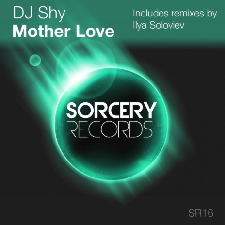 Mother Love (DJ Shy presents Outerspace - Afterlife Remix)