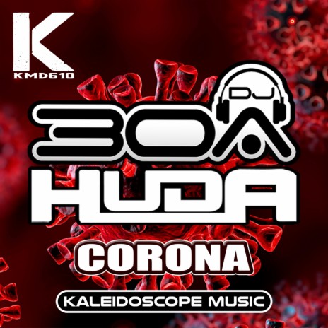 Corona ft. DJ30A