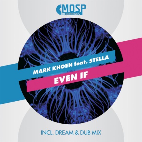 Even If (Dream Mix) ft. Stella