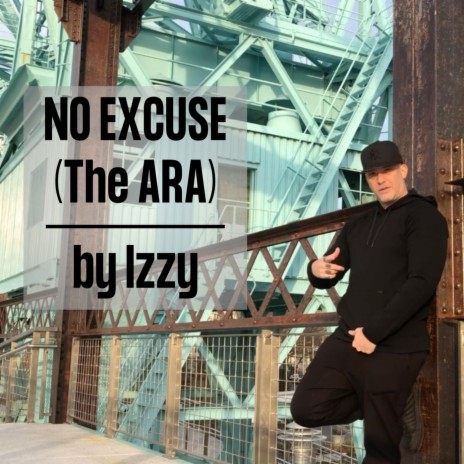 No Excuse (The ARA) | Boomplay Music