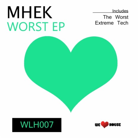 The Worst (Original Mix)