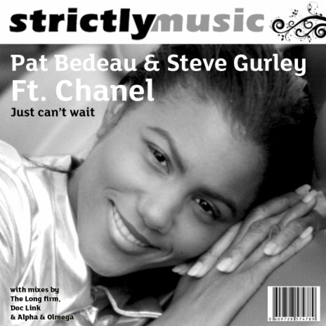 Just Can't Wait (Original Mix) ft. Steve Gurley & Chanel