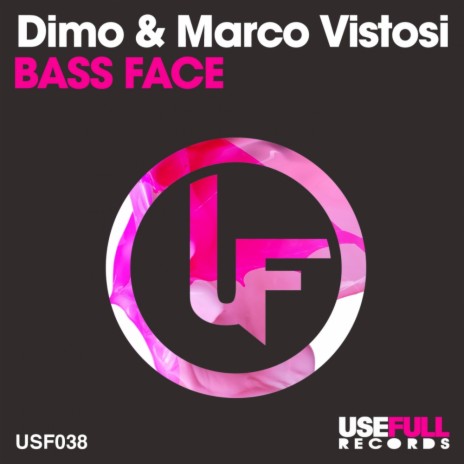 Bass Face (Dimo In Da Houze Dub) ft. Marco Vistosi