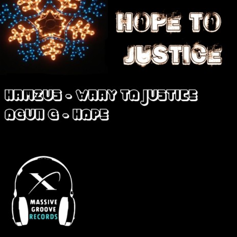 Hard Way To Justice (Original Mix) | Boomplay Music