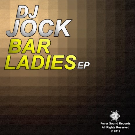 Bar Ladies (Original Mix)