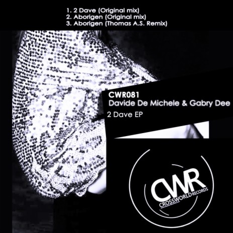 2 Dave (Original Mix) ft. Gabry Dee