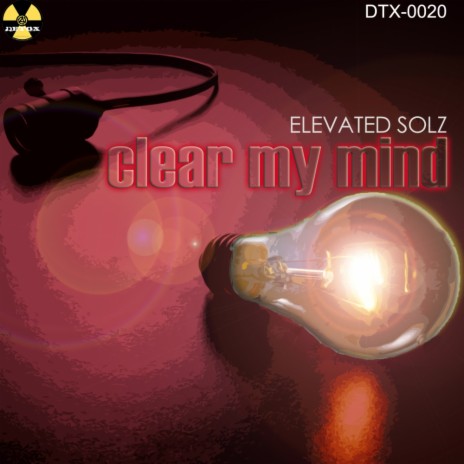 Clear My Mind (Original Mix)