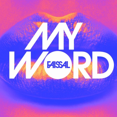 My Word (Original Mix) | Boomplay Music