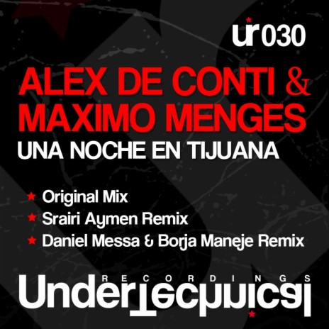 Una Noche en Tijuana (Daniel Messa & Borja Maneje Remix) ft. Maximo Menges | Boomplay Music