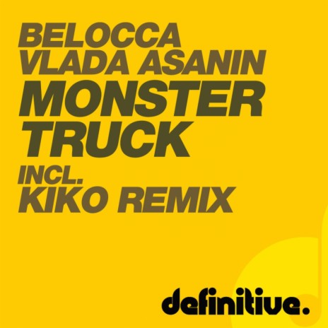 Monster Truck (Original Mix) ft. Vlada Asanin